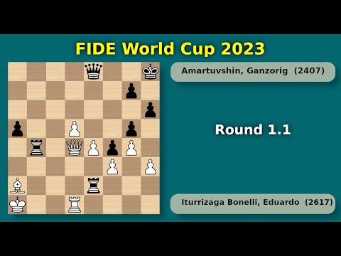 Iturrizaga Bonelli, Eduardo (2617) -- Amartuvshin, Ganzorig (2407) Round 1.1