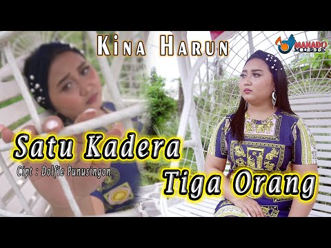 Kina Harun - Satu Kadera Tiga Orang || Lagu Manado Terbaru 2022 || Official Music Video