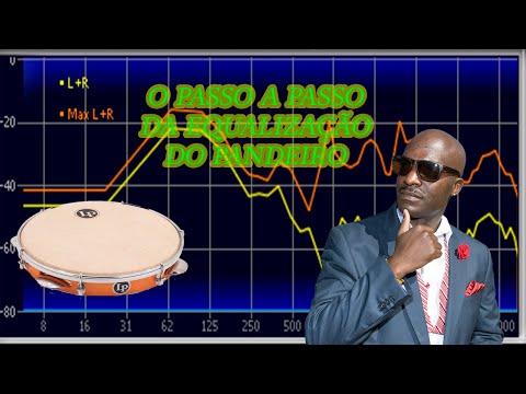 Equalizando Corretamente o Pandeiro
