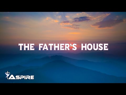 Cory Asbury ~ The Father's House (lyrics)