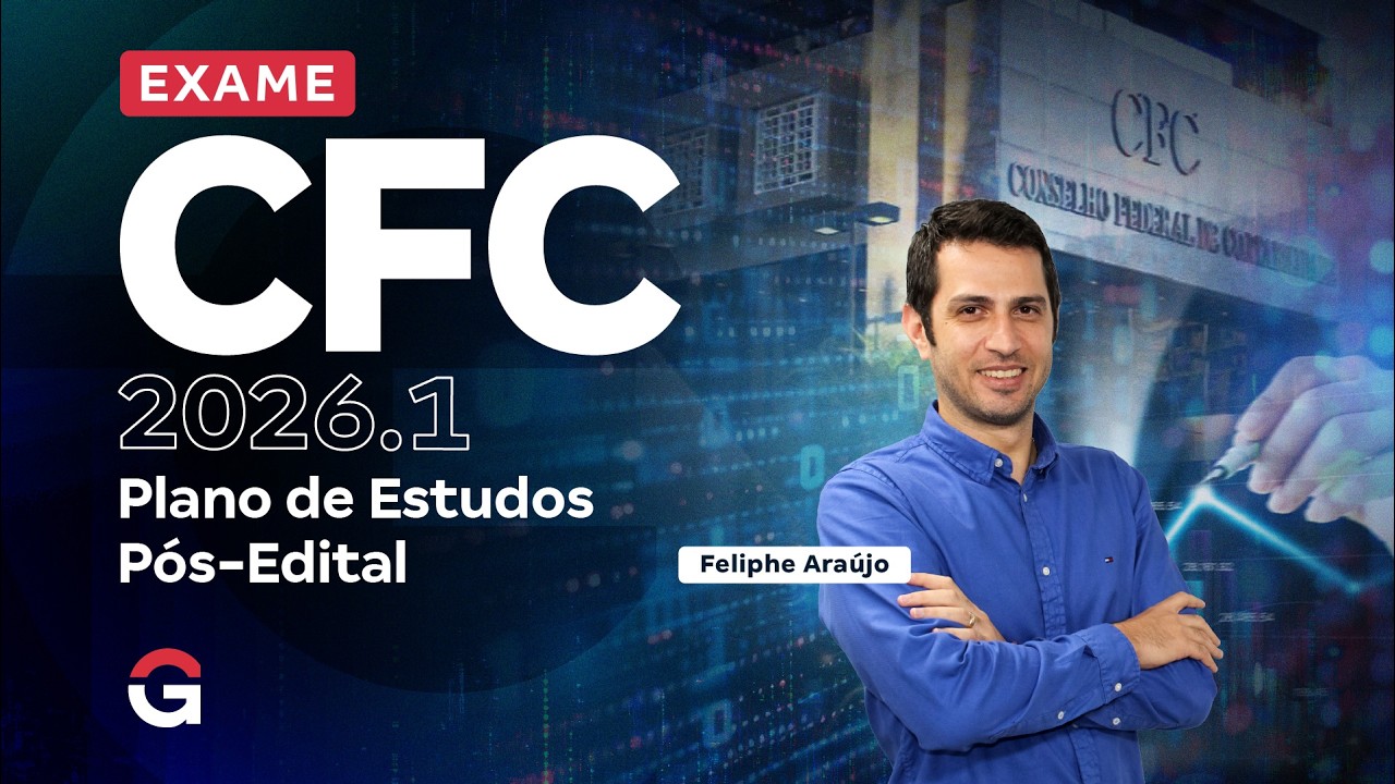 Exame CFC 2026.1 | Plano de Estudos Pós-Edital
