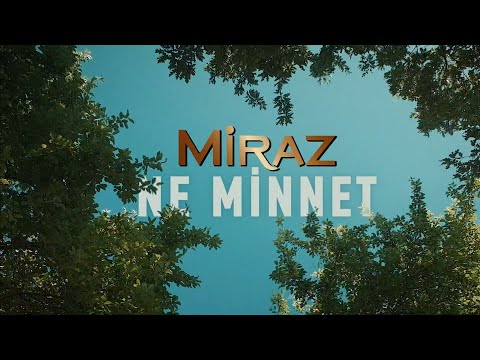 Miraz - Ne Minnet