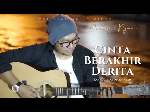 Cinta Berakhir Derita - Decky Ryan