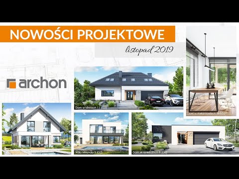 NOWOŚCI w ofercie ARCHON+ Projekty Domów 🏡 listopad 2019r.