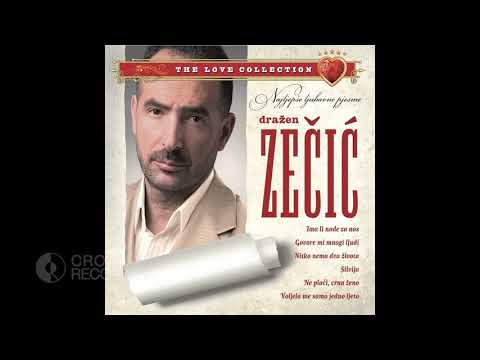 DRAŽEN ZEČIĆ - VIŠE OD ŽIVOTA
