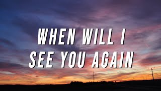Cover art for When Will I See You Again
