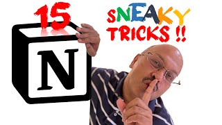  - 15 new SNEAKY TRICKS in Notion you should try