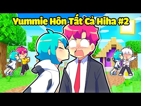 Hiha Bất Ngờ KHI YUMMIE HÔN TẤT CẢ HIHA AUT Trong Minecraft 🤣😘