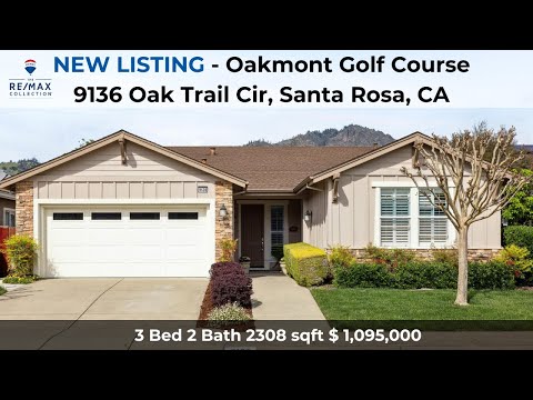 NEW LISTING! Oakmont Santa Rosa - 55+ community Golf Course!