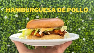 HAMBURGUESA DE POLLO 🍔 🍗