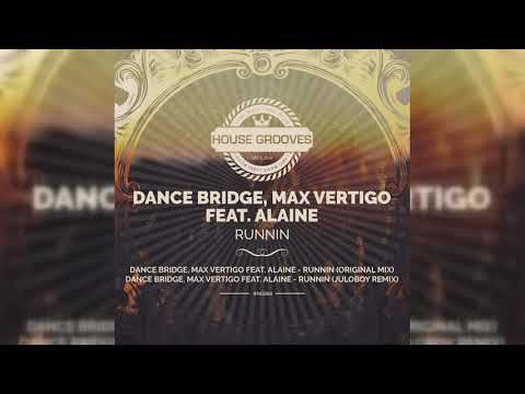 [HG004] Dance Bridge, Max Vertigo feat. Alaine - Running (Original Mix)
