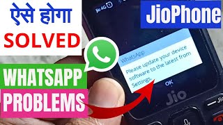 How to Solve Whatsapp Not Opening Problem in Jio Phone | Jio Phone Software problem resolved