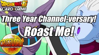 I've Been Making DBS Videos for 3 Years, Roast Me! - Dragon Ball Super Card Game