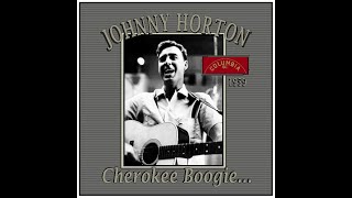 Johnny Horton - Cherokee Boogie (1959)