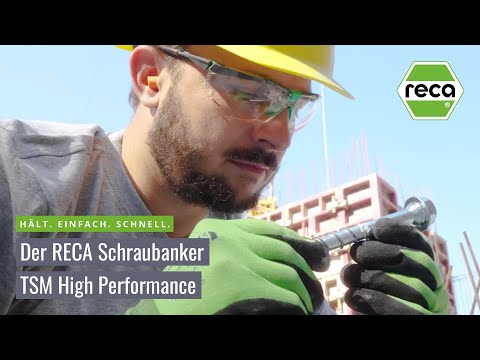 RECA Schraubanker TSM High Performance - HÄLT. EINFACH. SCHNELL.