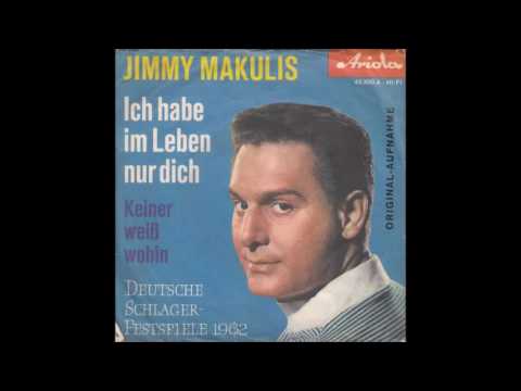Jimmy Makulis - Ich habe im Leben nur dich