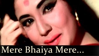 Mere Bhaiyaa Mere Chanda - Kaajal Movie - Asha Bhosle | DOWNLOAD THIS VIDEO IN MP3, M4A, WEBM, MP4, 3GP ETC