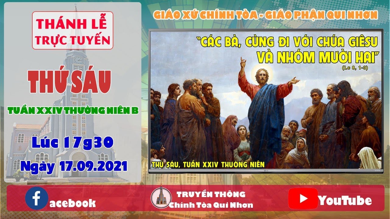 Trực tuyến Thánh lễ Thứ Sáu, tuần XXIV TNB, Ngày 17.09.2021