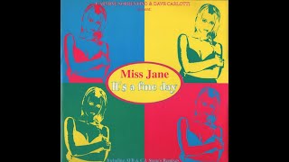 Miss Jane - It’s A Fine Day (12" C.J. Stone's Pleasure Rmx) 1998