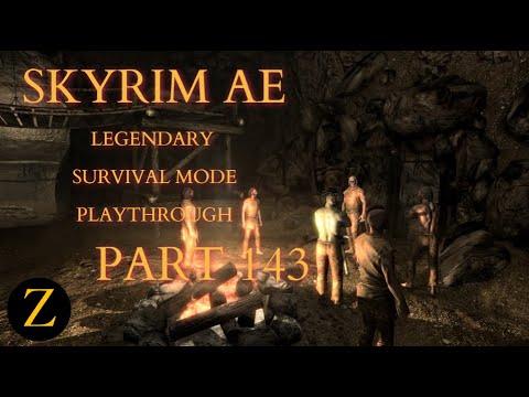 Skyrim Anniversary Edition / Legendary Difficulty Survival Mode Part 143 - The King In Rags