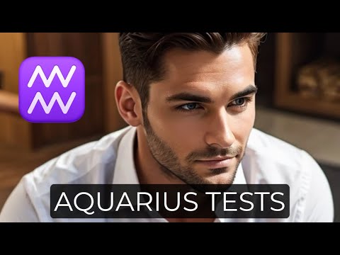How Aquarius Man Test You
