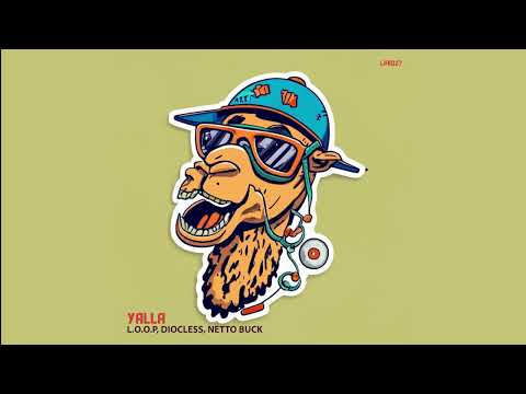 Netto Buck, L.O.O.P, Diocless - Yalla