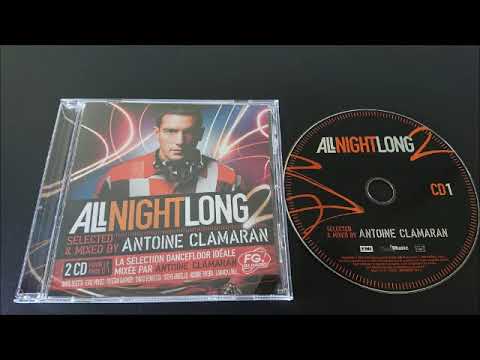 Antoine Clamaran (All Night Long 2) CD.01 (2008)