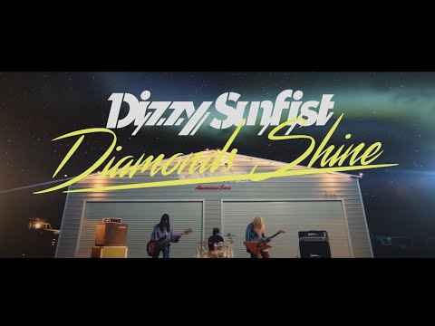 Dizzy SunfistDiamonds ShineOfficial Music Video