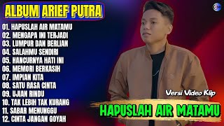 Download lagu Album Arief Putra | HAPUSLAH AIR MATAMU - MENGAPA INI TERJADI - Pop Melayu Terbaru 2026 Tanpan Iklan mp3