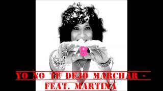 Rosana feat. Martina - Yo No Te Dejo Marchar - 8 Lunas