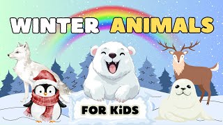 Winter Animals for Kids | Learn Fun Facts About Snow Animals