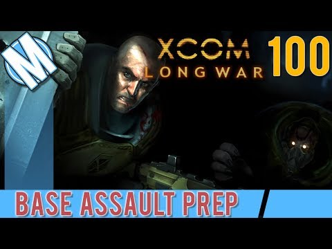 XCOM Long War Part 100 - Prepping for Alien Base Assault | Guide | Tips