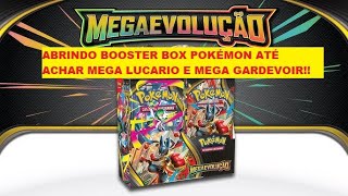 ABRINDO BOOSTER DE MEGA EVOLUÇÃO ATÉ ACHAR MEGA GARDEVOIR E MEGA LUCARIO! QUERO COMPLETAR MASTER SET