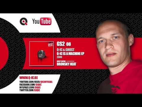 Q-ic & Ghost - Bronsky heat