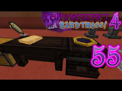 Thaumcraft 4.2.3.5 with Birdtross - E55 - Magic Mirrors  (Modded Minecraft)