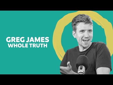 Greg James | WHOLE TRUTH