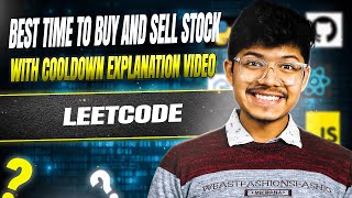 YouTube video 'Leetcode Problem , Best Time to Buy and Sell Stock with Cooldown Explanation Video'