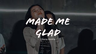 Made Me Glad - Hillsong Worship