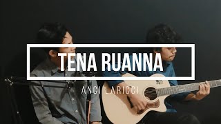 Download lagu Anci Laricci - Tena Ruanna (Faisal Cover) mp3 Download lagu Anci Laricci - Tena Ruanna (Faisal Cover) mp3