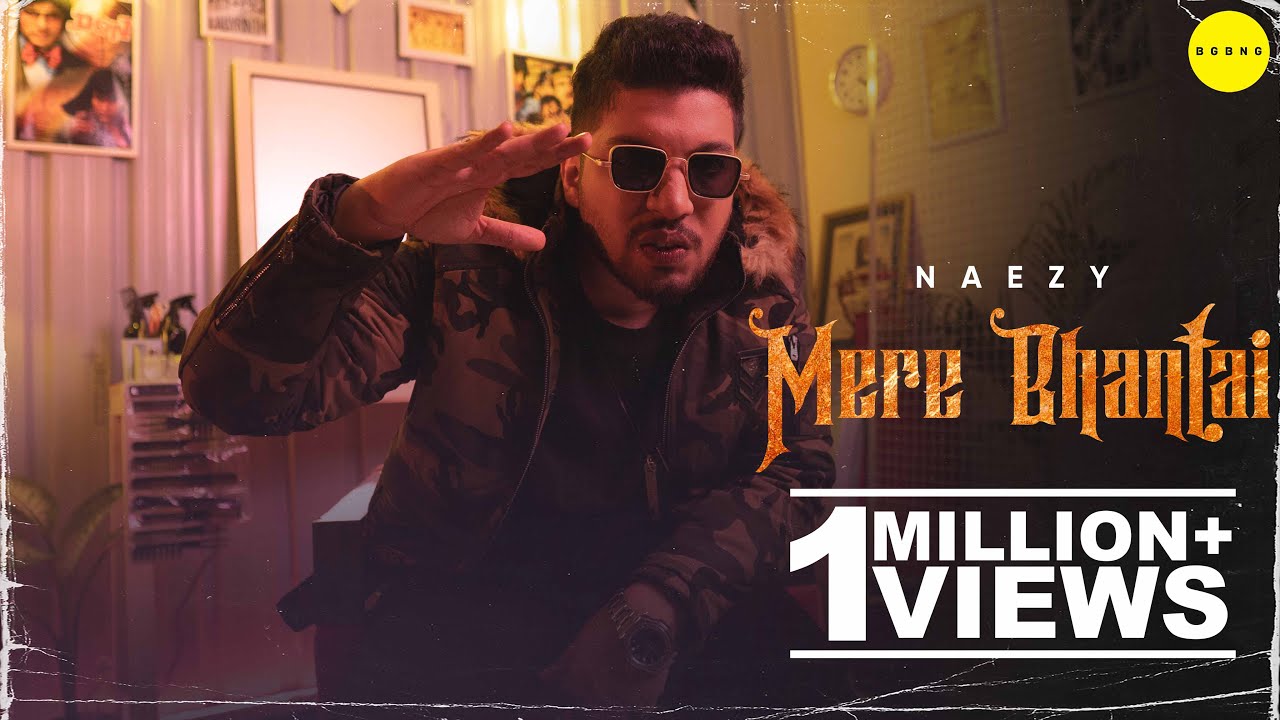 Mere Bhantai Lyrics by Naezy Mere Bhantai Lyrics by Naezy