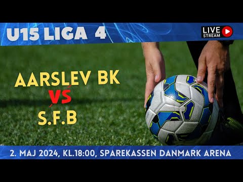 U15 Liga 4: Aarslev BK - S.f.B