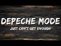 Depeche Mode - Just Can't Get Enough (Lyrics)