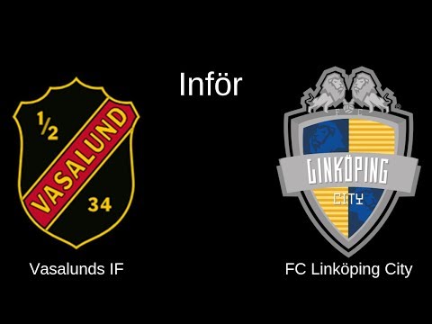 Inför Vasalunds IF - FC Linköping City