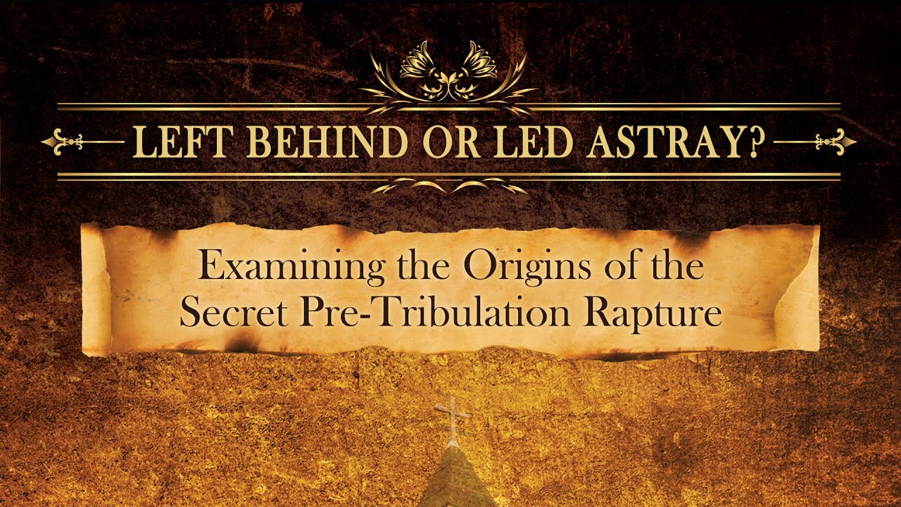 Left Behind or Led Astray? (Official DVD Trailer)