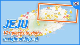 Where to visit in right of jeju-si, Jeju Island 2023 | Places to visit in Jeju | Korea Travel Tips