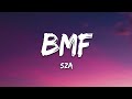 SZA BMF Lyrics