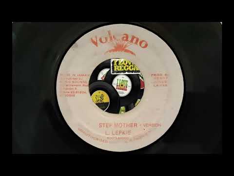 L  Lepkie &  Roots Radics -  Step Mother + Version