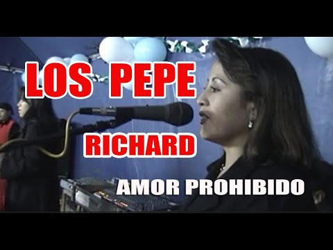 PEPE RICHARD EN VIVO PARTE 3 - AMOR PROHIBIDO (Audio en vivo)
