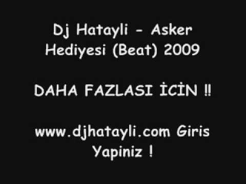 Dj Hatayli - Asker Hediyesi (Beat) 2009 [www.HatayLiRap.tk]