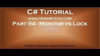 Part 94   Difference between Monitor and lock in C#